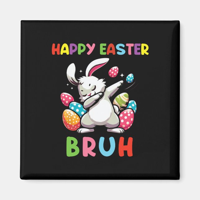 Dabbing Bunny Påsk Bruh2 Magnet (Framsidan)