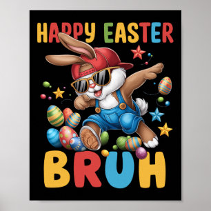Dabbing Bunny Påsk Bruh Meme Funny Say Tonåringars Poster
