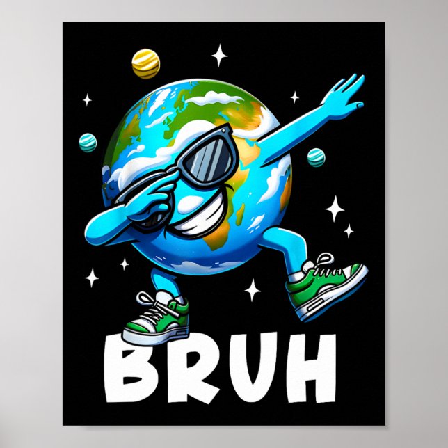 Dabbing Earth Day 2025 Bruh Funny Meme Sayed Kids Poster (Framsidan)