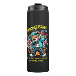DABBING FUTURE LESSONS LEARN Thermal Tumbler