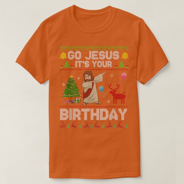 Dabbing Go Jesus Its Your Birthday Merry Christmas T Shirt (Design framsida)