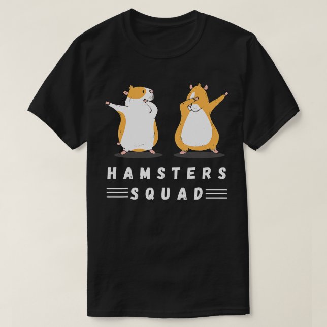 Dabbing Hamsters Squad Kärlek Hamsters Djurälskare T Shirt (Design framsida)