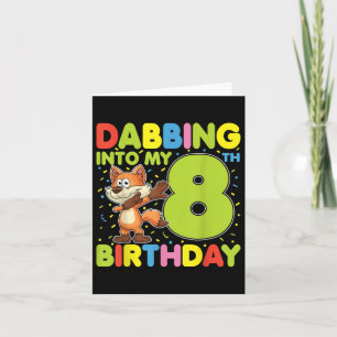 Dabbing in i min åttonde födelsedag, åtta år gamma kort
