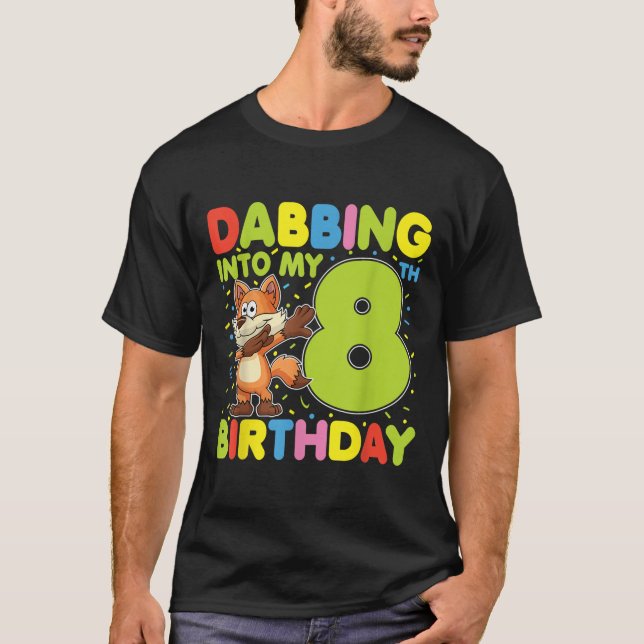 Dabbing in i min åttonde födelsedag, åtta år gamma t shirt (Framsida)