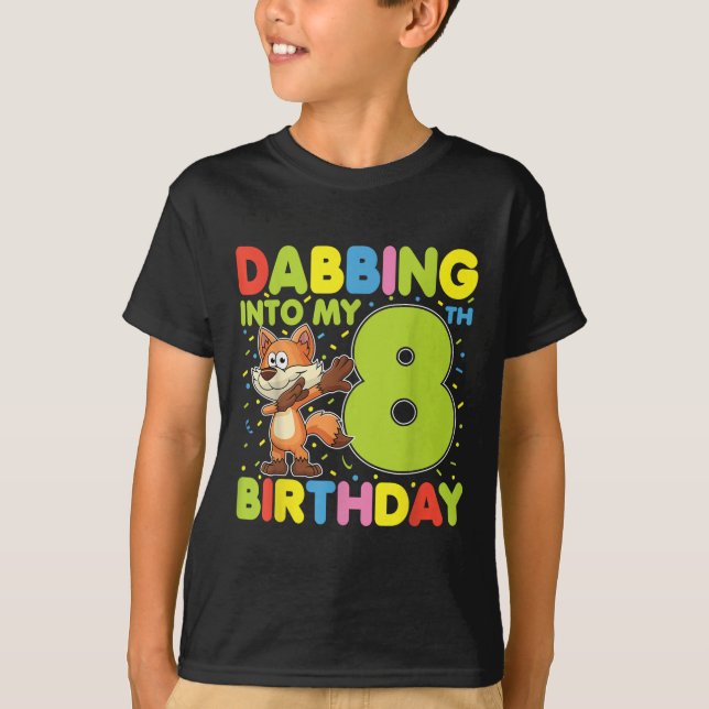 Dabbing in i min åttonde födelsedag, åtta år gamma t shirt (Framsida)