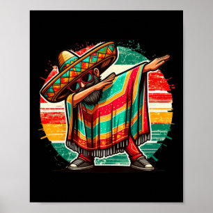 Dabbing Mexican Poncho Cinco De Mayo Boys Manar Me Poster