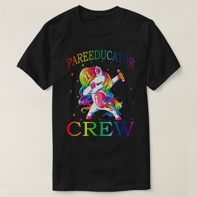 Dabbing PARAEDUCATOR Crew Unicorn Tshirt 1: a dage T Shirt (Design framsida)