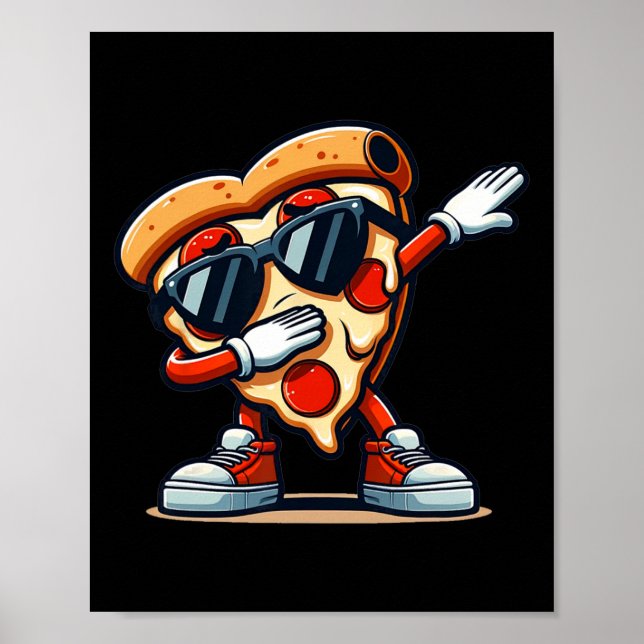 Dabbing Pizza Pizza Dancing Pizza Kärlek Birthday  Poster (Framsidan)