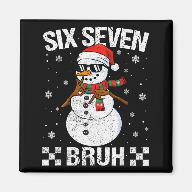 Dabbing Santa Snowman 6 7 Meme Christmas Six Seven Magnet (Framsidan)