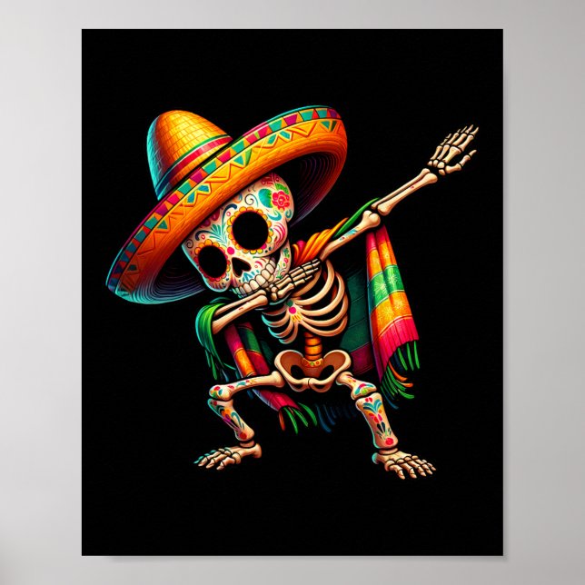 Dabbing Skeleton Cinco De Mayo Sombrero Poncho Mex Poster (Framsidan)