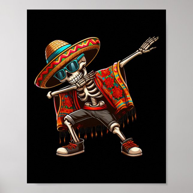 Dabbing Skeleton Sombrero Poncho Cinco De Mayo Mex Poster (Framsidan)