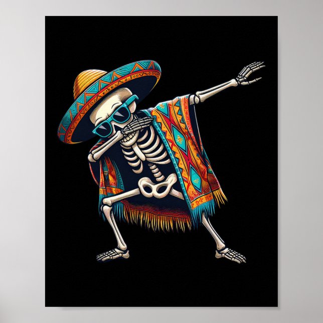 Dabbing Skeleton Sombrero Poncho Cinco De Mayo Mex Poster (Framsidan)