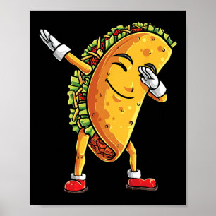Dabbing Taco Cinco De Mayo Funny Boys Manar Mexica Poster