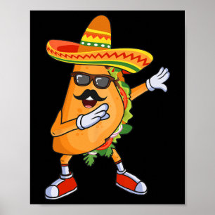 Dabbing Taco Funny Cinco De Mayo Mexican Party Poster
