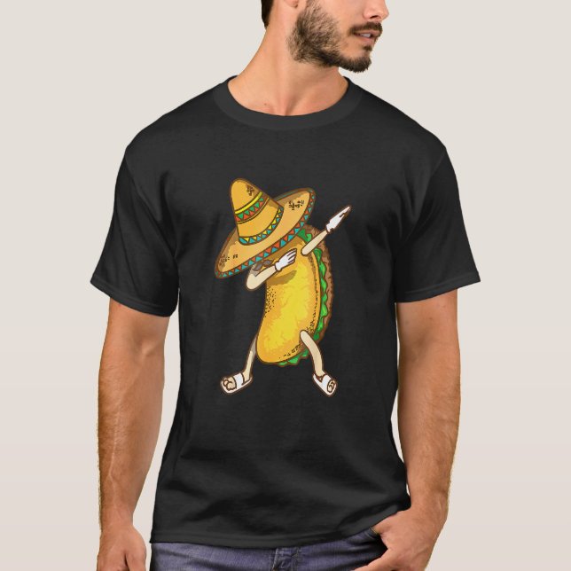 Dabbing Taco Sombrero Taco Cinco De Mayo Addicts T Shirt (Framsida)