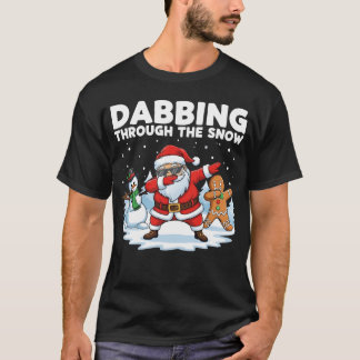 Dabbing Through the Snow T Shirt