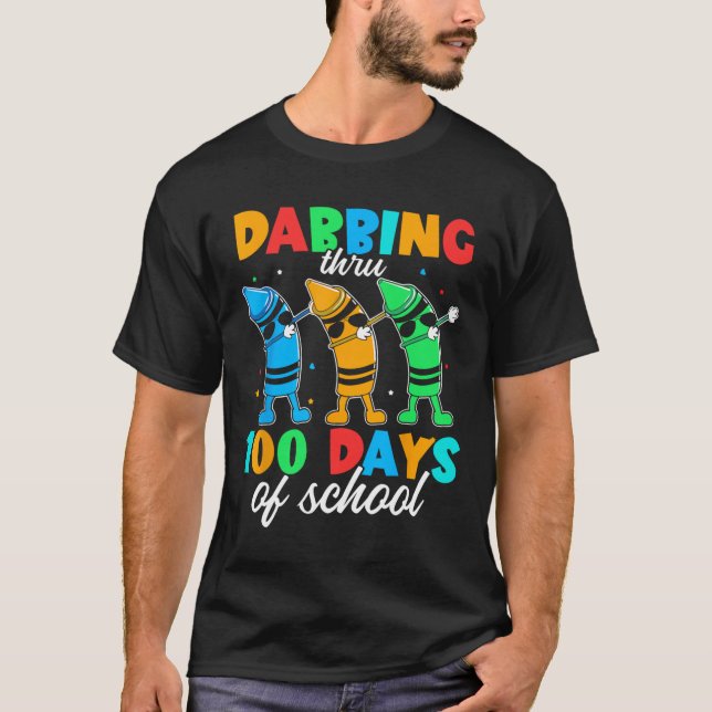 Dabbing Thru Crayon Brighter 100 Day School Studen T Shirt (Framsida)