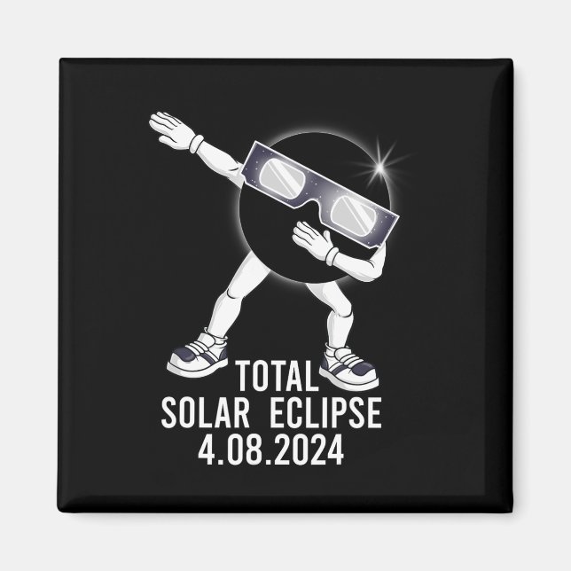 Dabbing Total Solar Eclipse 04.08.2024 Roligt Dab  Magnet (Framsidan)