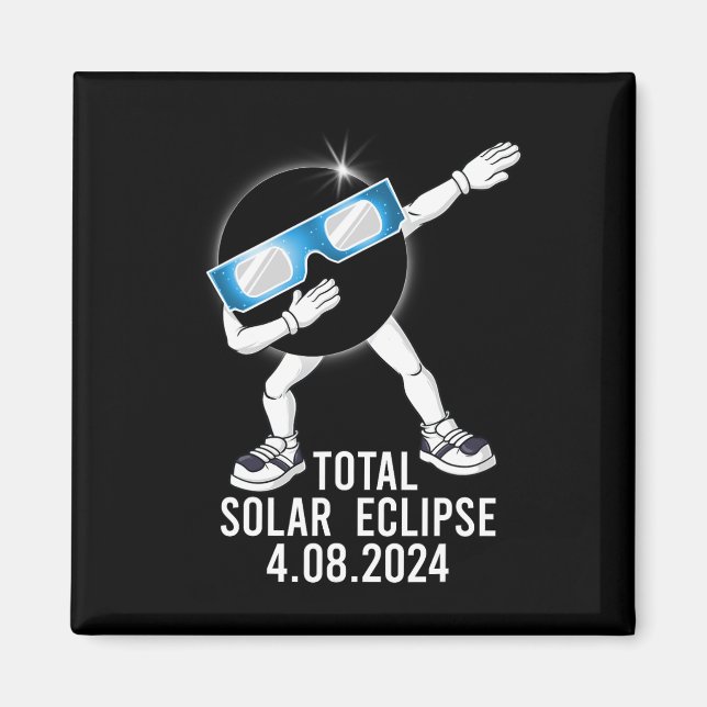 Dabbing Total Solar Eclipse 04.08.2024 Roligt Dab  Magnet (Framsidan)