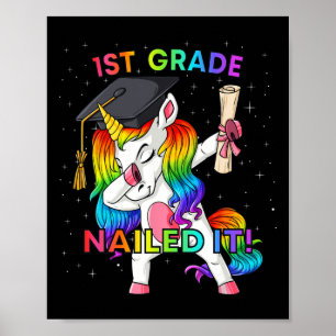 Dabbing Unicorn 1st Klass Nailed It Studenten Gir Poster
