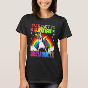 Dabbing Unicorn Jag är Redo att krossa Kindergarte T Shirt