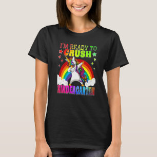 Dabbing Unicorn Jag är Redo att krossa Kindergarte T Shirt