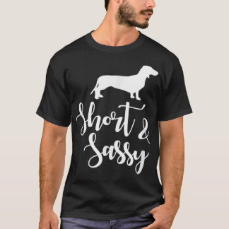 Dachshund ägare , kort och sassy doie söt rolig Gi T Shirt