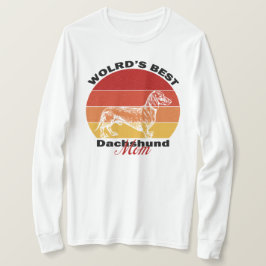 Dachshund Älskare, Worlds Best Dachshund Mamma T Shirt
