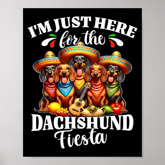 Dachshund är bara här för cinco de mayo dachshund  poster (Framsidan)