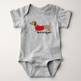 Dachshund Baby Worth of the Long Wait Outfit Baby T Shirt