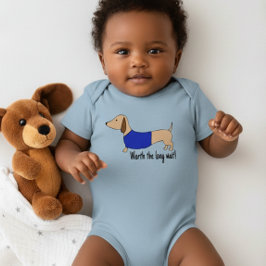 Dachshund Baby Worth of the Long Wait Outfit Baby T Shirt