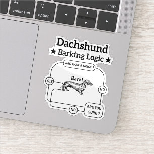 Dachshund Barking Logic Funny Weiner Hund Sarcasti Klistermärken