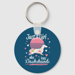 Dachshund Design, bara en flicka som Kärlek Dachsh Nyckelring