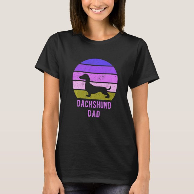 Dachshund Dog Dad Father Weiner Dog Owner T Shirt (Framsida)