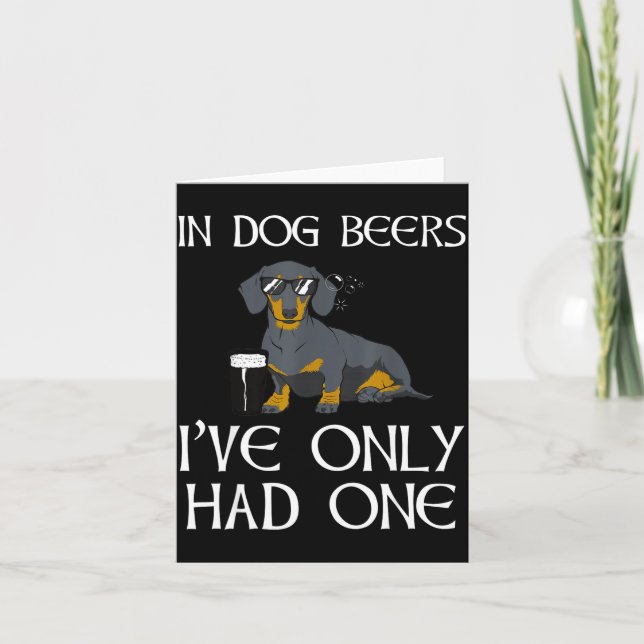 Dachshund Funny Iri-shirt - Dog Beers Only Had One Kort (Framsida)