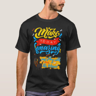 Dachshund Funny Pet Wiener Hund Cute Make Today Am T Shirt