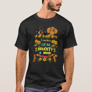 Dachshund Funny Pet Wiener Hund Cute Naughty och N T Shirt