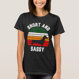 Dachshund Funny Weiner Hund Kort Sassy T Shirt