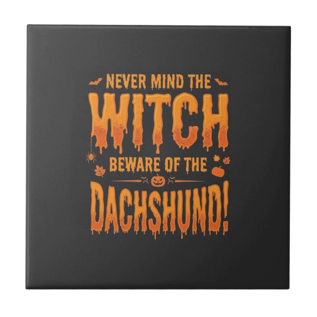 Dachshund Halloween Häxa Varning Typografi Vektor Kakelplatta (Framsidan)