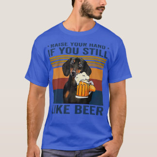 Dachshund höj handen om du fortfarande tycker om ö t shirt