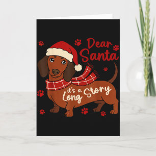 Dachshund Hund Kära Tomte Det Är En Lång Historia Kort