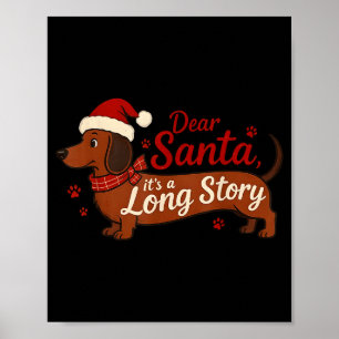 Dachshund Hund Kära Tomte Det Är En Lång Historia  Poster
