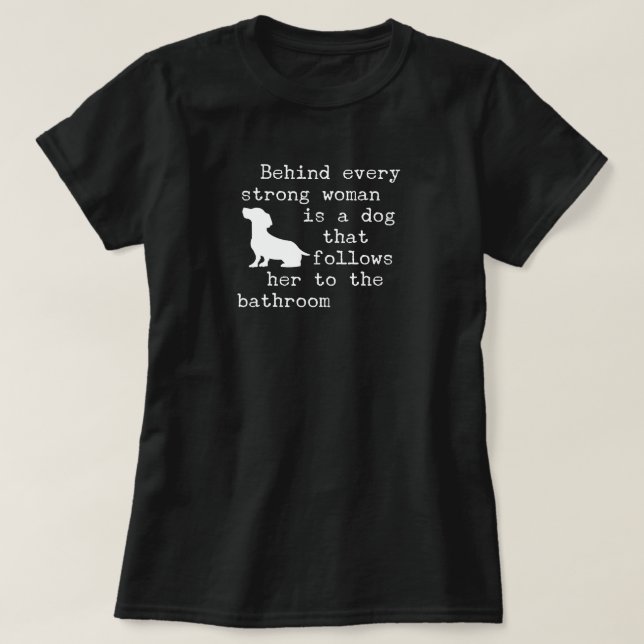 Dachshund-hunds humor-citat t shirt (Design framsida)