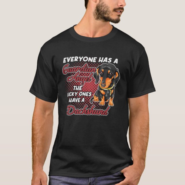 Dachshund Is My Guardian Angel Wiener Dog Owner T Shirt (Framsida)