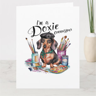 Dachshund jag är en Doxie-konnässör Tack Kort