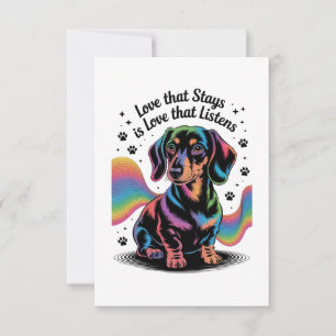 Dachshund-kärlek som stannar är kärlek som lyssnar tack kort