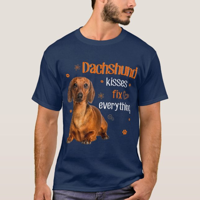 Dachshund Kisses Fix Allt dachshund älskare T Shirt (Framsida)