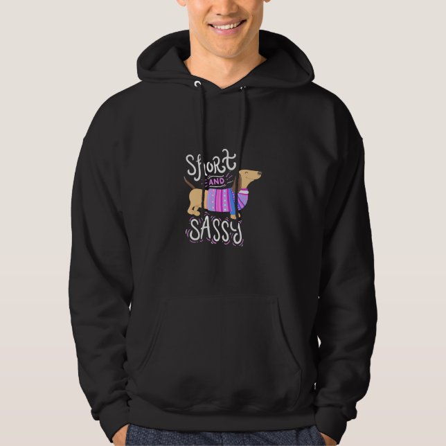 Dachshund Kort och Sassy Hoodie (Framsida)