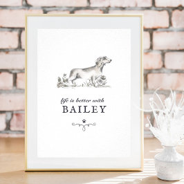 Dachshund-livet är bättre med Anpassningsbar Hund  Poster