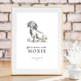 Dachshund-livet är bättre med Anpassningsbarna Hun Poster